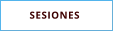 SESIONES