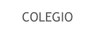 COLEGIO